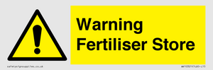 Warning Fertiliser Store